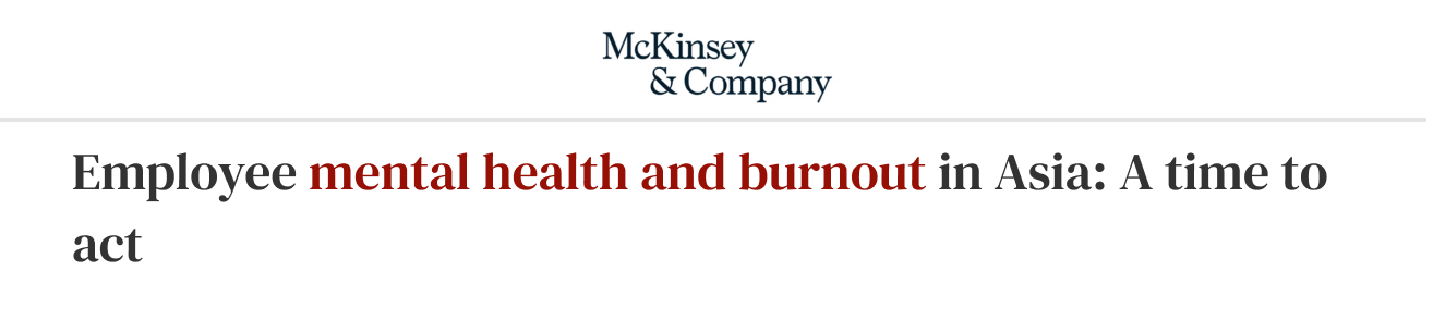 Employee mental health and burnout in Asia: A time to act