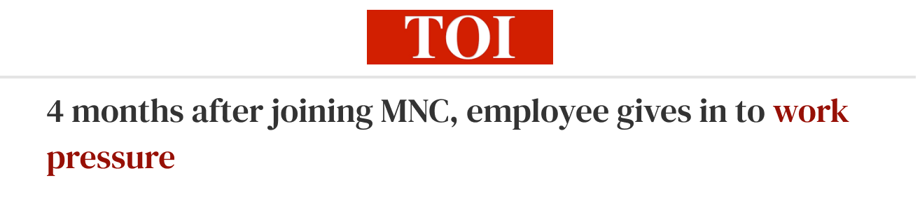 4 months after joining MNC, employee gives in to work pressure